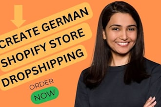 create german shopify store dropshipping or physical products