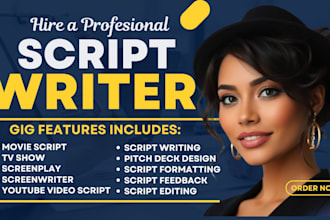do movie script writing, screenwriting TV plot feature film, screenplay, tv show