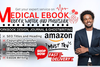 be medical ebook writer, health and fitness ebook, nursing, mental health, diet