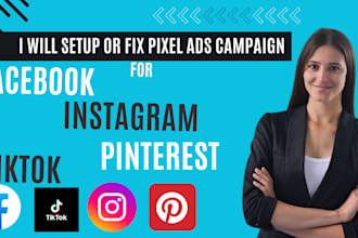 manage setup pixel ads, conversion API for facebook, instagram, tiktok pinterest
