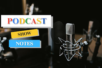 write SEO podcast show notes and summaries