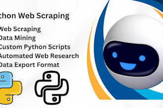 do web scraping, data mining, data extraction, python scripting, web research