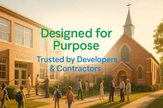 design professional architecture plans for churches, schools, hospitals, office
