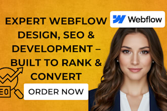 webflow website expert for custom design, SEO, and development solutions