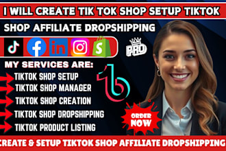 create tik tok shop tiktok shop setup tiktok shop dropshipping tik tok affiliate