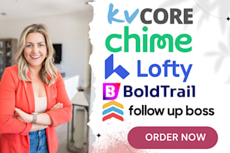 setup kvcore lofty crm folowup boss chime and boldtrail