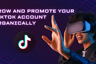 grow and promote your tiktok account organically