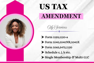amend individual and business tax, form 1040x, 1065, 5472, US tax return