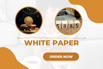 write compelling white paper for your startup, saas, web3 project whitepaper