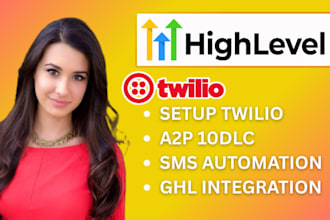 gohighlevel twilio setup a2p 10dlc registration ghl integration sms marketing