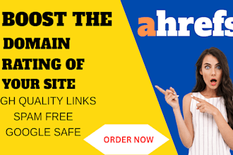 increase ahrefs dr domain rating with high quality backlinks