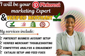 manage, grow and boost pinterest marketing, fix verified merchant as an expert