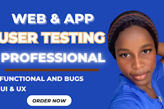 do user testing, UI and UX bug report usability testing web and mobile app