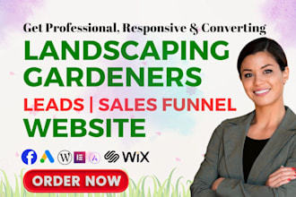 design landscaping website gardener website to generate landscaping leads funnel