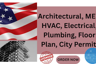 do architectural, electrical, floor plan, mep, city permit