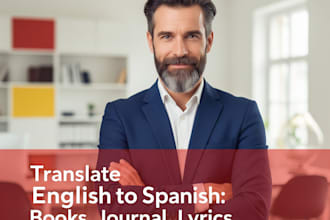 translate english to spanish books, journal, lyrics, articles, documents