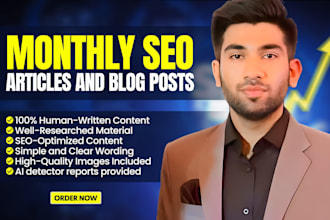 provide 30 SEO articles and blog posts monthly with images