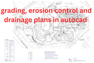 make grading, erosion control and drainage plans in autocad