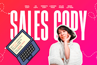 write a killer sales copy for sales pages, websites, emails, ads