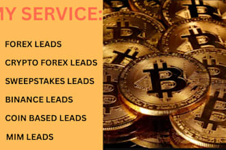 get you fresh forex, binance, mim, sweepstakes, and coinbase leads