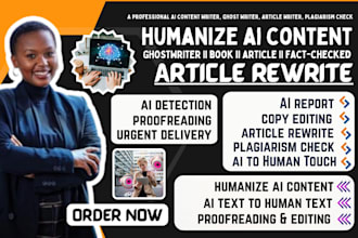 proofread, humanize ai content, book editing, article rewrite, and ai editing
