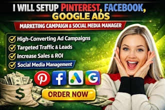 setup pinterest facebook google ads marketing campaign social media manager