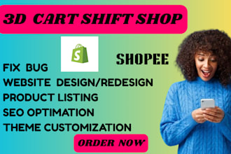 design 3dcart website or shift4shop shopify store shift4shop squarespace shopee