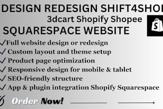 design or redesign your shift4shop 3dcart shopify shopee or squarespace website