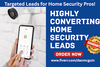 smart home security leads cyber security leads home automation locksmith leads