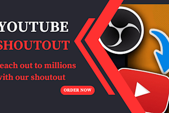 give you a youtube shoutout to increase your views and subscribers