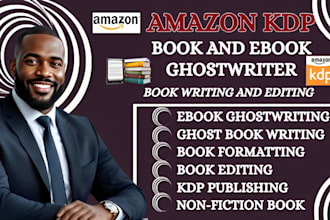 amazon KDP book publishing non fiction ebook ghostwriter book writer KDP editing