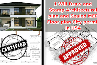 draw and stamp architectural plan and sealed mep  floor plan city permit in USA