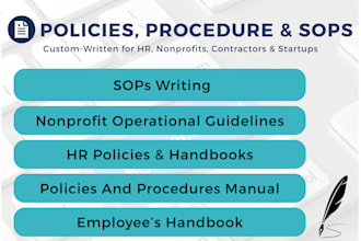 write expert sops, policies and procedures manual for your business and start up