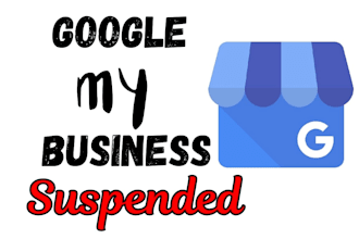 expertly fix your suspended google my business gmb profile fast