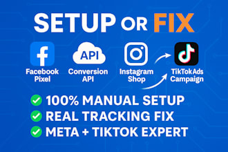 setup or fix facebook pixel conversion API, instagram shop, tiktok ads campiagn
