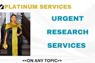 do urgent research and writing