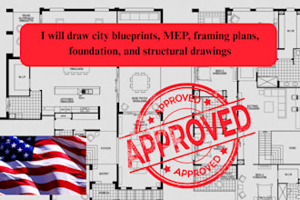 draw a city blueprints, mep, framing plan, foundation, structural drawing