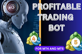 develop any  forex mt4 mt5 expert advisor programmed with mql4 mql5