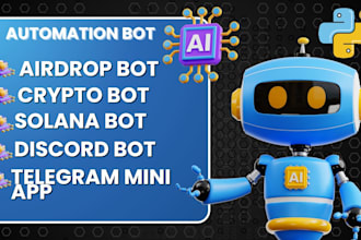 build airdrop bot, solana bot, crypto bot, telegram mini app, discord bot
