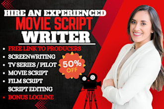 write standard movie script, screenwriting, screenplay, film script, tv pilot