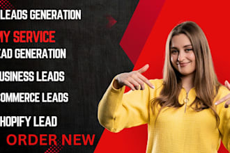 do b2b leads generation business lead and shopify ecommerce leads