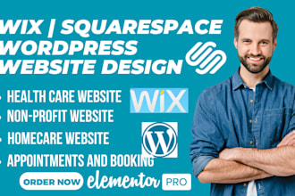 design healthcare nonprofit homecare website on wordpress squarespace wix seo