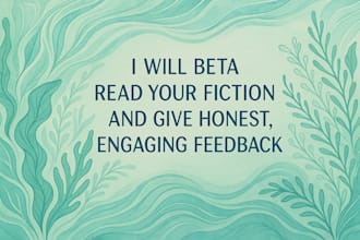 provide detailed and gentle beta reading for your manuscript