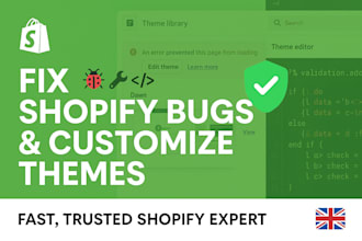fix shopify store bugs, shopify errors, theme customization, shopify liquid