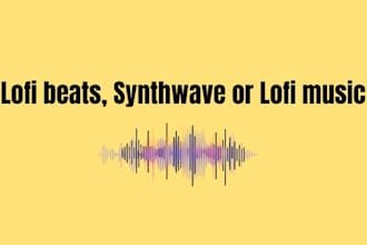make lofi beats synthwave or lofi music for you