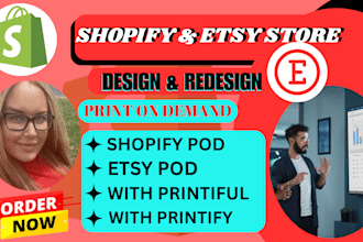 build a shopify and etsy print on demand pod store with printify printful