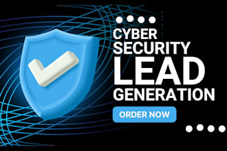 generate leads for cybersecurity, appointment setting leads, cyber security lead
