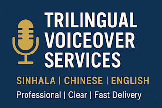 record professional chinese, english, or sinhala voice overs