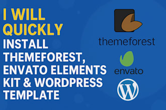 quickly install themeforest, envato element kit, and wordpress templates for you