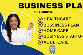 write a professional business plan for home care, adultcare, and healthcare
